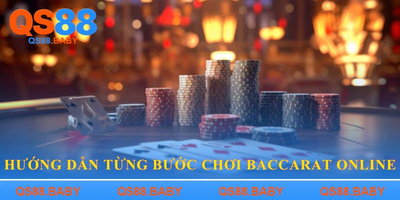 Hướng dẫn từng bước chơi baccarat online