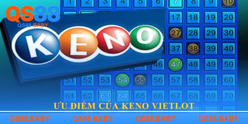 Ưu điểm của Keno Vietlot
