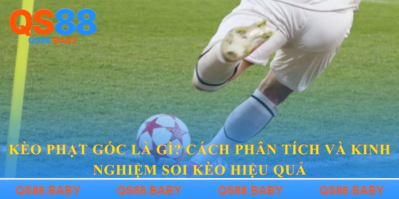 Kèo Phạt Góc