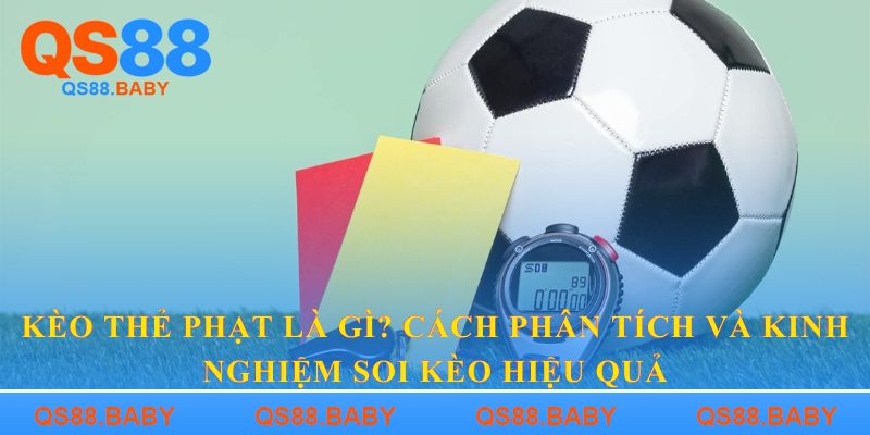Kèo thẻ phạt