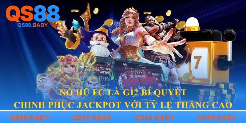 Nổ hũ FC